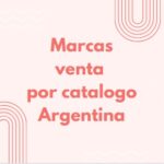Marcas de venta por catalogo argentina